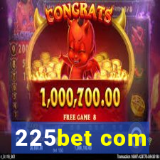 225bet com